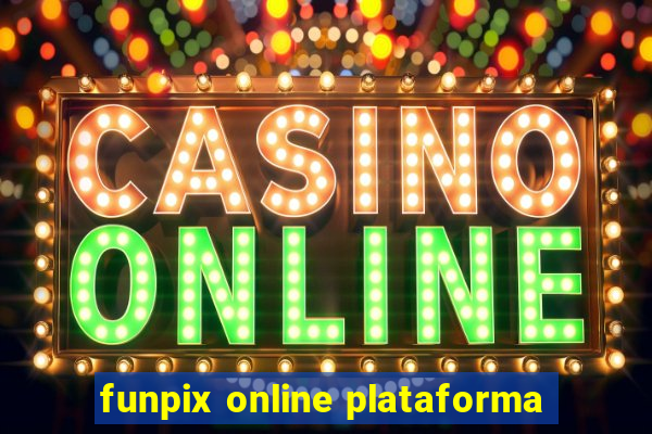 funpix online plataforma